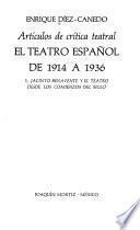 El teatro español de 1914 a 1936