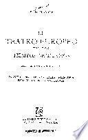El teatro europeo en los tiempos modernos desde 1789 hasta nuestros dĭas. Francia--Inglaterra--Italia--Alemania--España--paĭses escandinavos