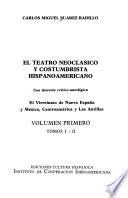 El teatro neoclásico y costumbrista hispanoamericano
