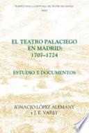El teatro palaciego en Madrid: 1707-1724