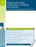 El técnico en cuidados auxiliares de enfermería y el medio hospitalario (Higiene del medio hospitalario y limpieza de material)