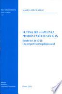 El tema del Agape en la primera carta de San Juan