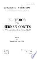 El temor de Hernán Cortés y otras narraciones de la Nueva España