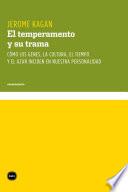 El temperamento y su trama