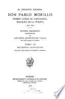 El teniente general don Pablo Morillo primer conde de Cartagena, marqués de La Puerta (1778-1837): Documentos justificativos: Años 1816 á 1818 inclusives de la expedición á Costa firme. 1908