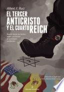 El tercer anticristo y el cuarto Reich
