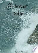 El tercer radio