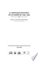 El territorio disputado en la guerra de 1846-1848