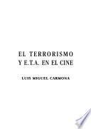 El terrorismo y E.T.A. en el cine