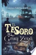 El tesoro del Gran Zenú y otros relatos
