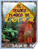 El tesoro mÃgico de Iraotapar