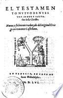 El testamento nuevo de Jesu Christo. Nueva traduzido del original griego en romance castellano