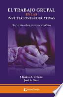 El trabajo grupal en las instituciones educativas
