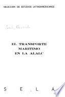 El transporte marítimo en la ALALC