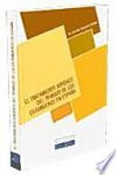 El tratamiento jurídico del trabajo de los extranjeros en España
