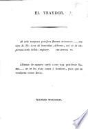 El Traydor. [A pamphlet on the state of Spain in 1812.]