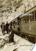 EL TREN DE LOS INGLESES