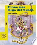 El tren más largo del mundo