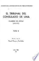 El tribunal del Consulado de Lima: Cuaderno de Juntas, 172-1727