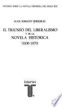 El triunfo del liberalismo y de la novela histórica, (1830-1870)