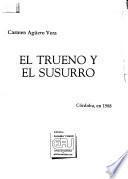 El trueno y el susurro