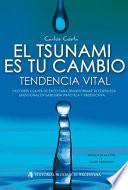 El tsunami es tu cambio