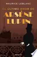 El último amor de Arsène Lupin