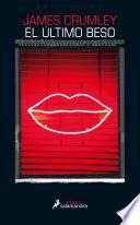 El último beso / The Last Good Kiss