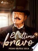 El último bravo