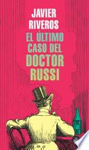 El último caso del doctor Russi