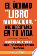El último “libro motivacional” que necesitarás en tu vida