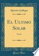 El Ultimo Solar