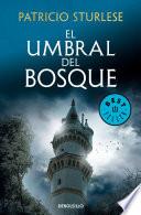 El umbral del bosque