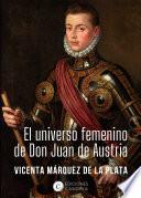 El universo femenino de don Juan de Austria