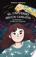 El universo según Carlota - Asteroides y estrellas fugaces