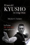 El uso del Kyusho en wing chun