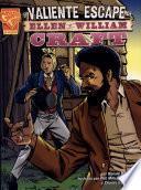 El Valiente Escape de Ellen y William Craft