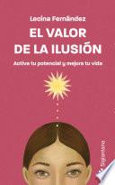 El valor de la ilusión