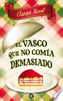 El vasco que no comía demasiado