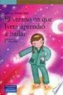 El verano en que Iveta aprendió a bailar