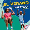 ¡El verano es divertido! (Summer Is Fun!)