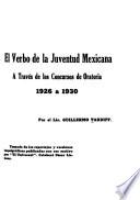 El verbo de la juventud mexicana a través de los Concursos de Oratoria 1926 a 1930