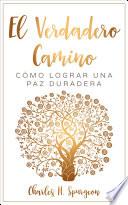 EL VERDADERO CAMINO
