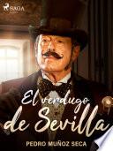 El verdugo de Sevilla