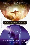 El Viaje Astral / La Puerta Pineal