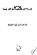 El viaje bajo los quitasoles amarillos