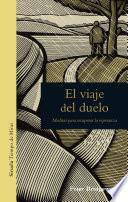 El viaje del duelo
