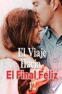 El Viaje Hacia El Final Feliz 12