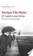 El viajero más lento