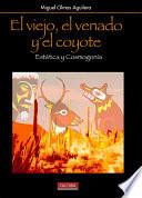 El viejo, el venado y el coyote